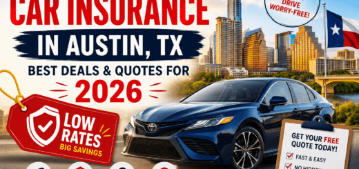 Affordable Car Insurance in Austin TX Best Deals and Quotes for 2026