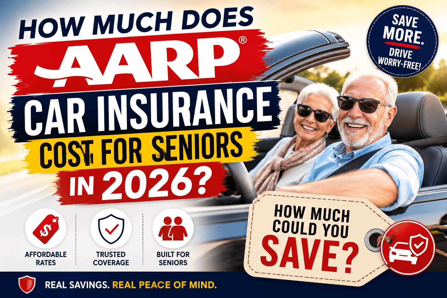 How Much Does AARP Car Insurance Cost for Seniors in 2026