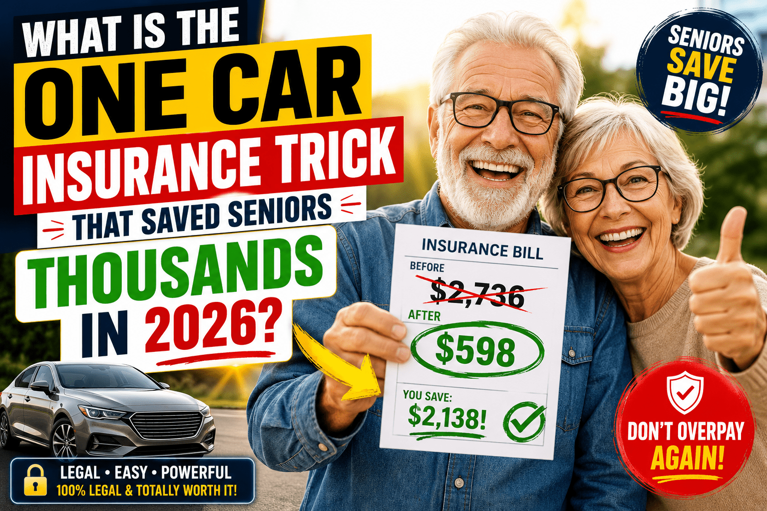 What Is the One Car Insurance Trick That Saved Seniors Thousands in 2026